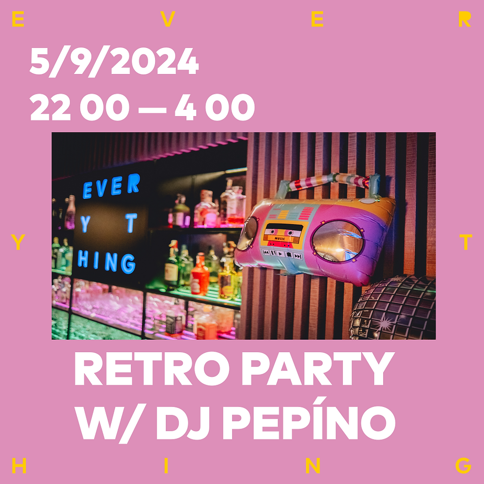 Retro Party w/ DJ Pepíno