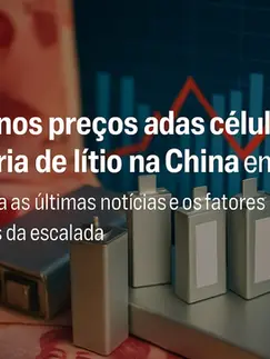 Alta nos preços das células de bateria de lítio na China em 2025: entenda as últimas notícias e os fatores ocultos por trás da escalada