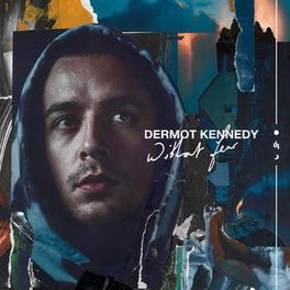 Dermot Kennedy – Without Fear album cover. Recorded at Urchin Studios London by Amanda Merdzan. UK #1 album.