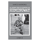 Il senso per la natura di Hemingway 