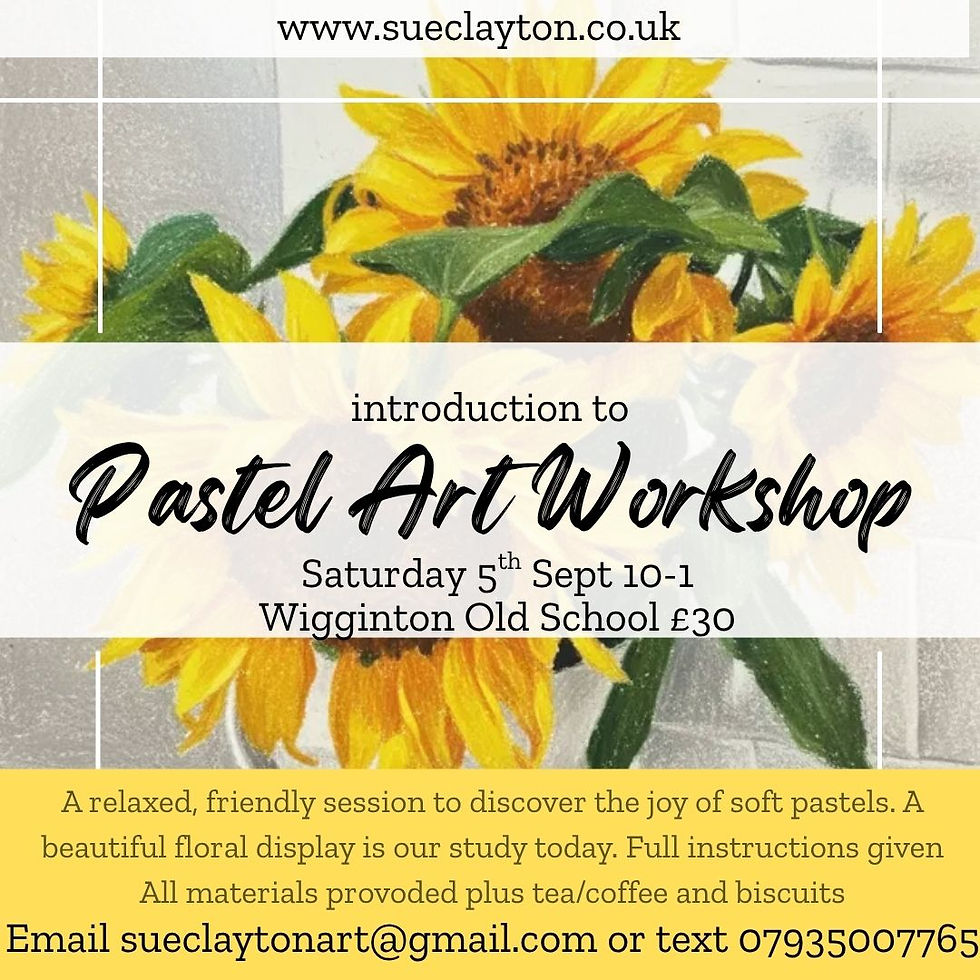 USING PASTELS - WORKING FROM A STILL LIFE - FLORALS 5TH SEPT 10-1 WIGGINTON OLD SCHOOL