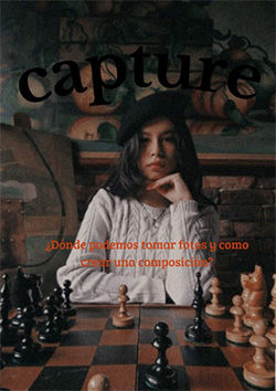 Capture, ¿Dónde podemos tomar fotos y como crear una composición?