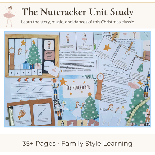 The Nutcracker Family Style Unit Study Mom Life Uplifted
