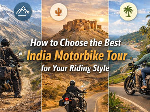 How to Choose the Best India Motorbike Tour