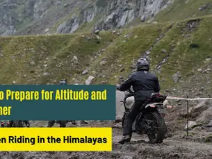 How to Prepare for Altitude and Weather When Riding in the Himalayas