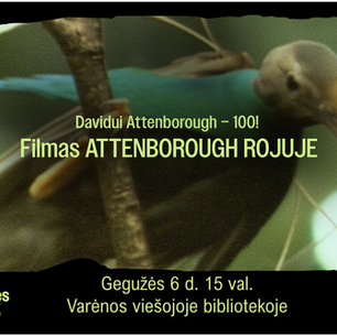 Kviečiame į filmo „Attenborough rojuje“ peržiūrą