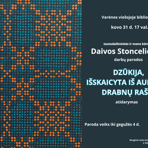 Kviečiame į tautodailininkės Daivos Stoncelienės parodos atidarymą!