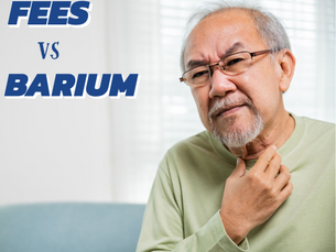 Breaking Down Swallow Studies: FEES vs Barium