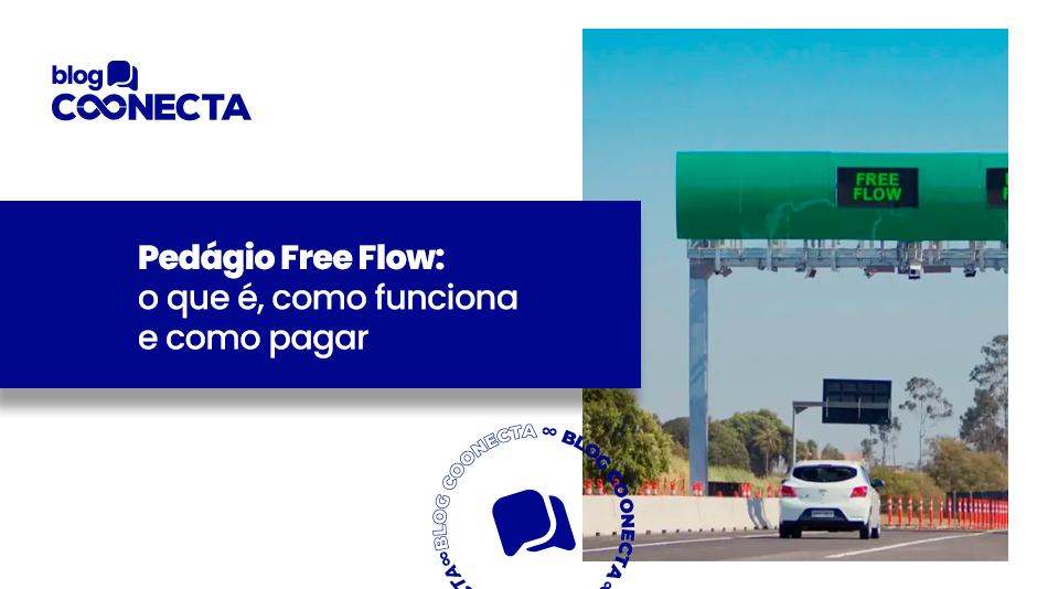 Pedágio Free Flow: o que é, como funciona e como pagar