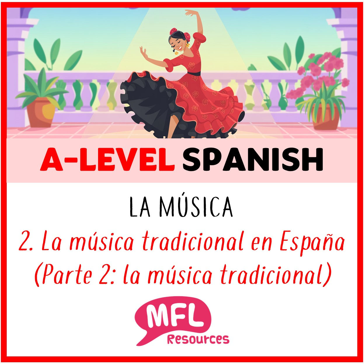 A Level Spanish - La música - Lesson 2 (part 2) - La música tradicional