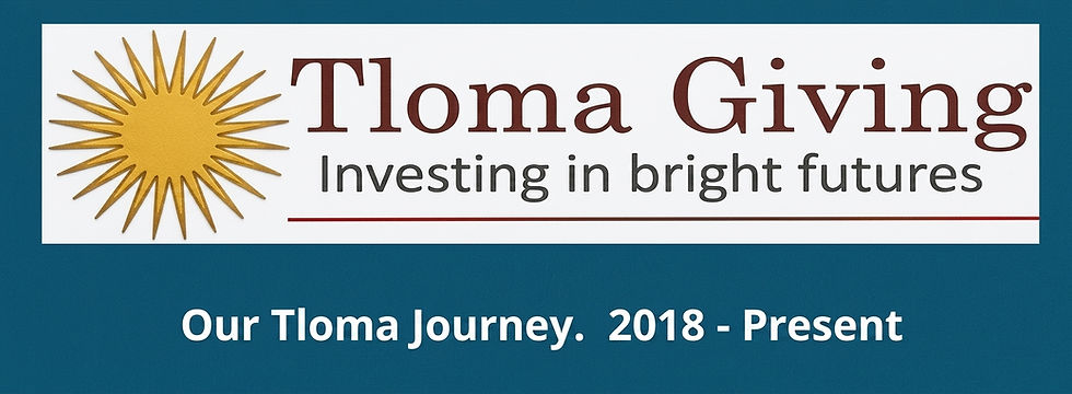 Tloma Giving journey since 2018