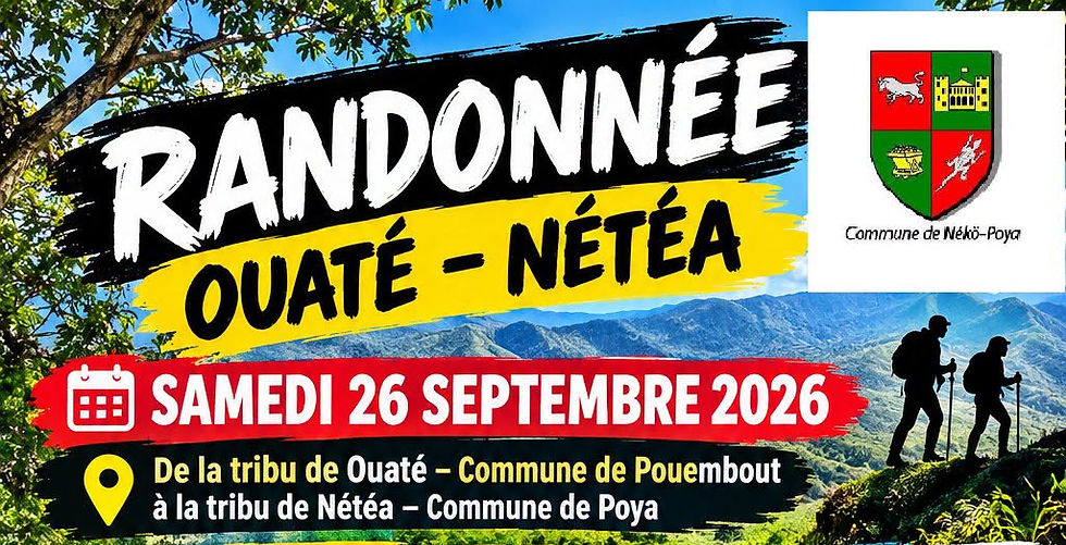 RANDONNÉE OUATÉ – NÉTÉA