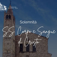 Solennità SS. Corpo e Sangue di Cristo