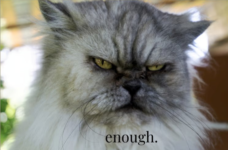 We’ve Had Enough