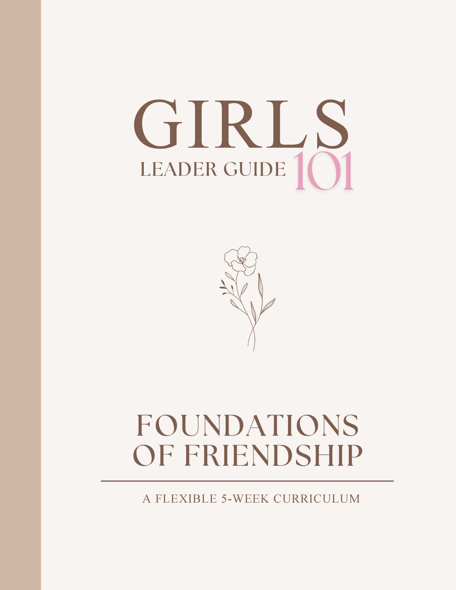 Foundations of Friendship Leader Guide Curriculum