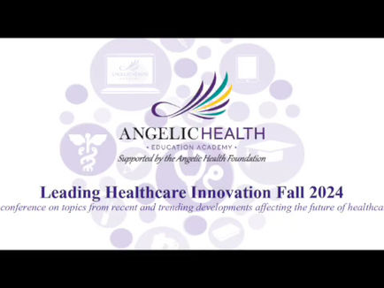 Angelic Health 2024 Fall Conference
