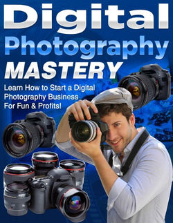Digital Photography Mastery