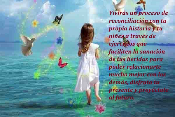 EL ADULTO SANA A SU NIÑO INTERIOR.