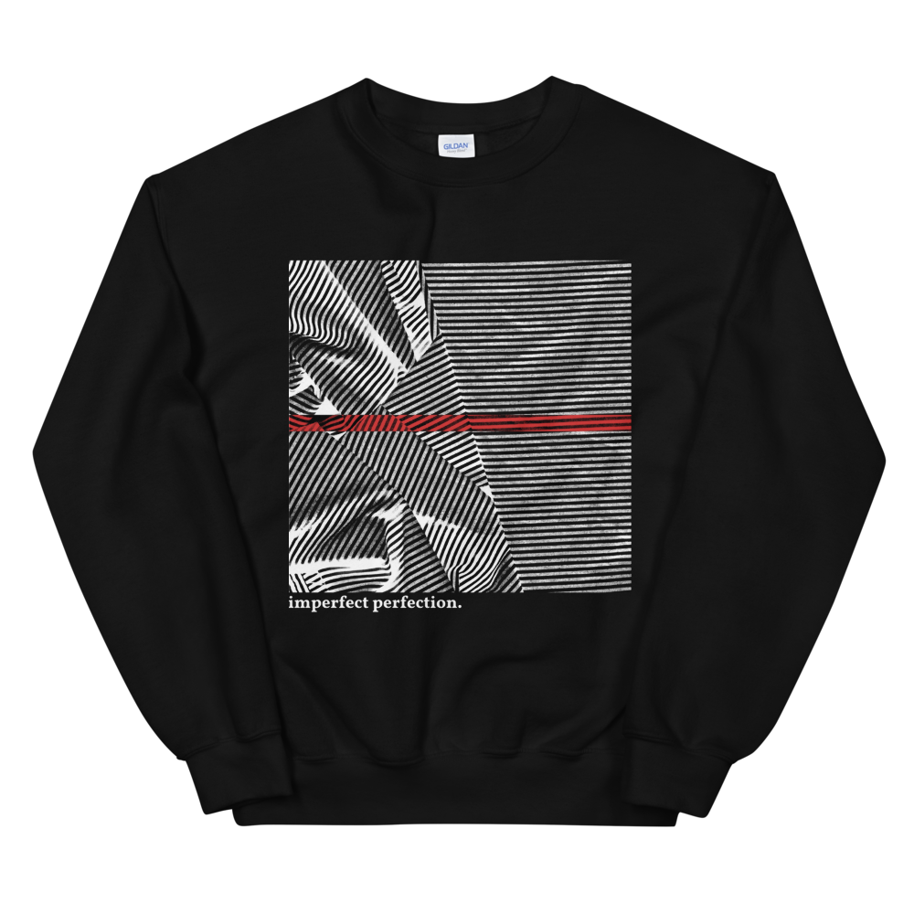 DLHD imperfect perfection. UNISEX SWEATSHIRT