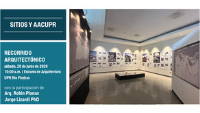 RECORRIDO ARQUITECTÓNICO - SITIOS Y AACUPR
