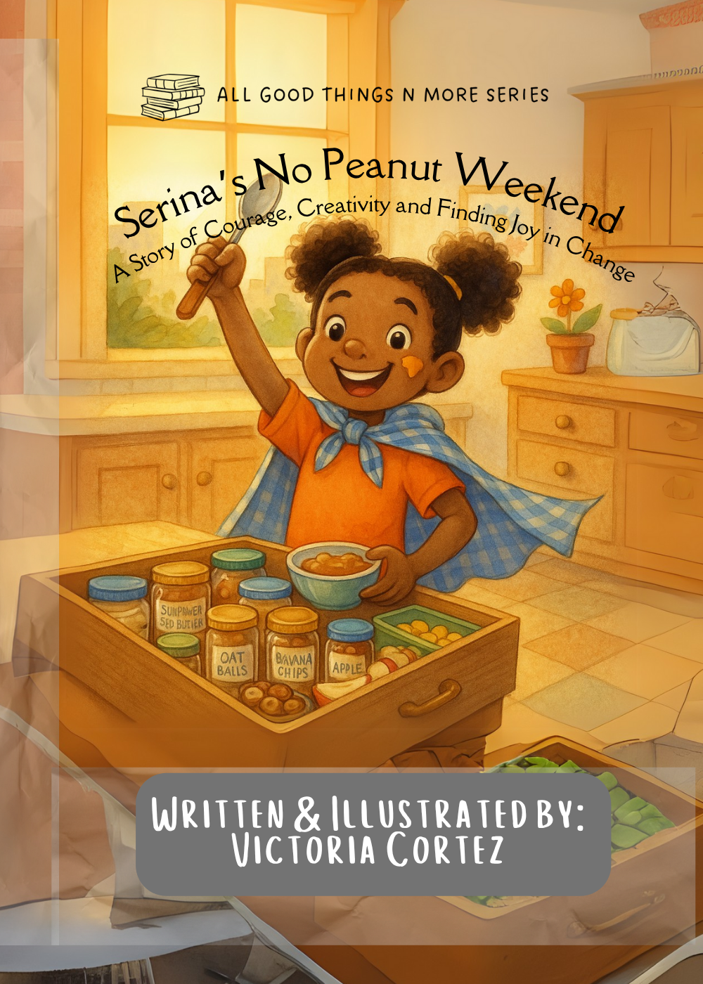 Serina's No-Peanut Weekend