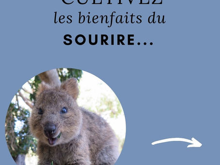 Souriez pour booster votre bien-être...