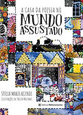 A casa da poesia no mundo assustado