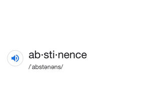 ab·sti·nence /// reason #4 (his perspective)