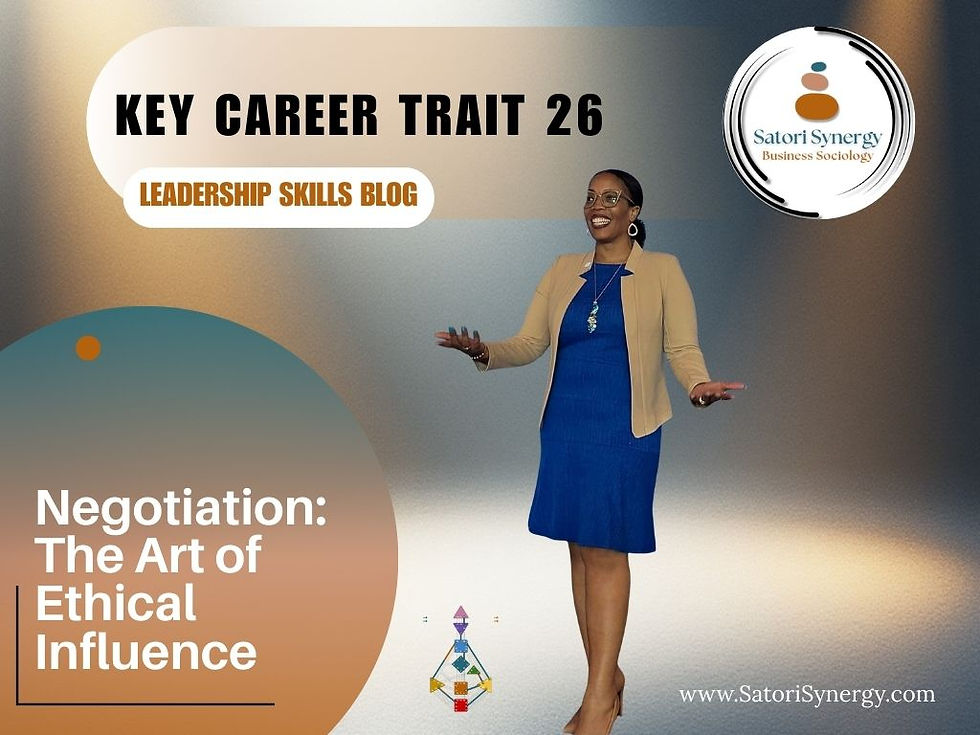 Key Career Trait 26 - The Art of Ethical Influence