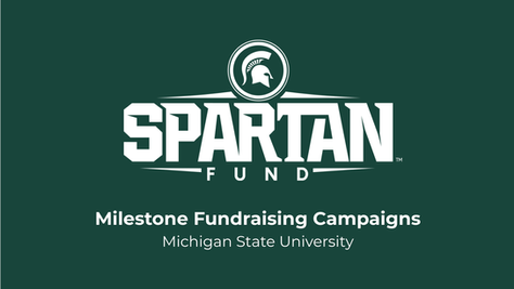 Spartan Fund: How Michigan State Turns Milestone
