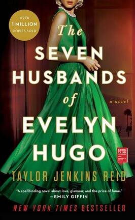 the seven husbands of Evelyn Hugo by Taylor Jenkins Reid