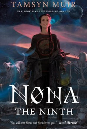 Nona the Ninth by Tamsyn Muir book cover
