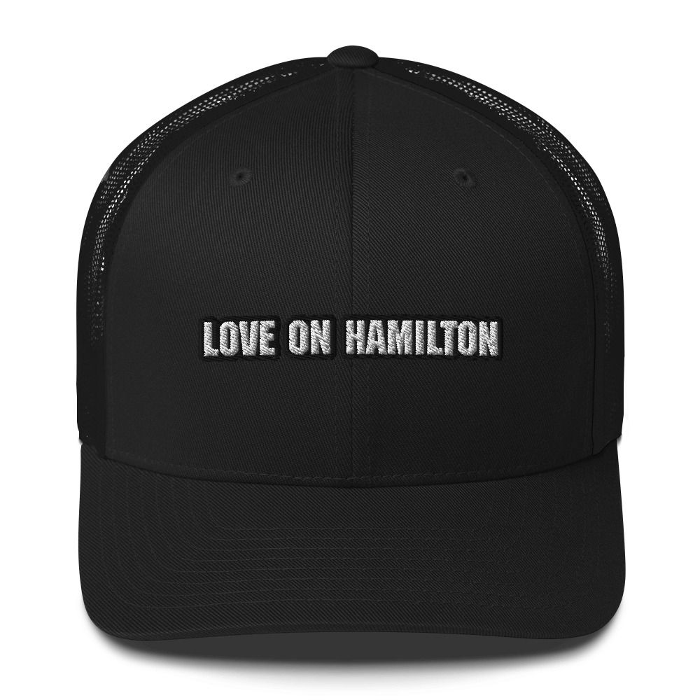 Love on Hamilton - Trucker Cap