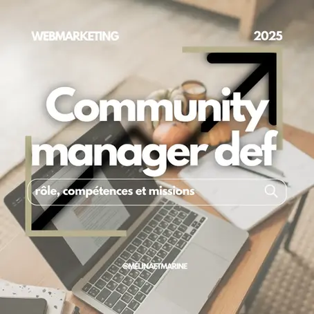 Community manager def : rôle, compétences et missions