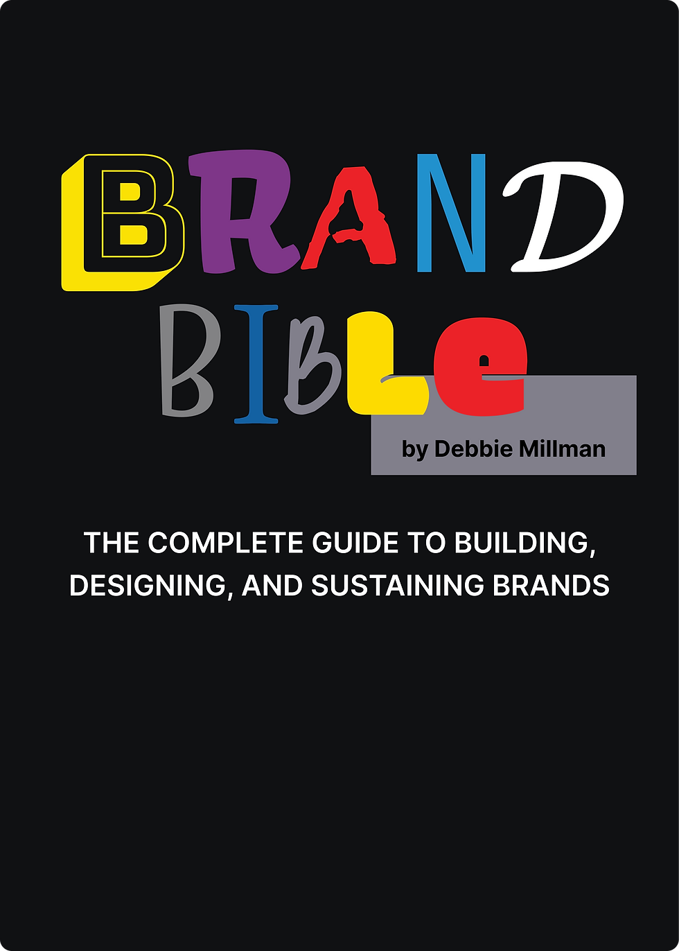 Brand Bible: The Complete Guide to Building, Designing, and Sustaining Brands
