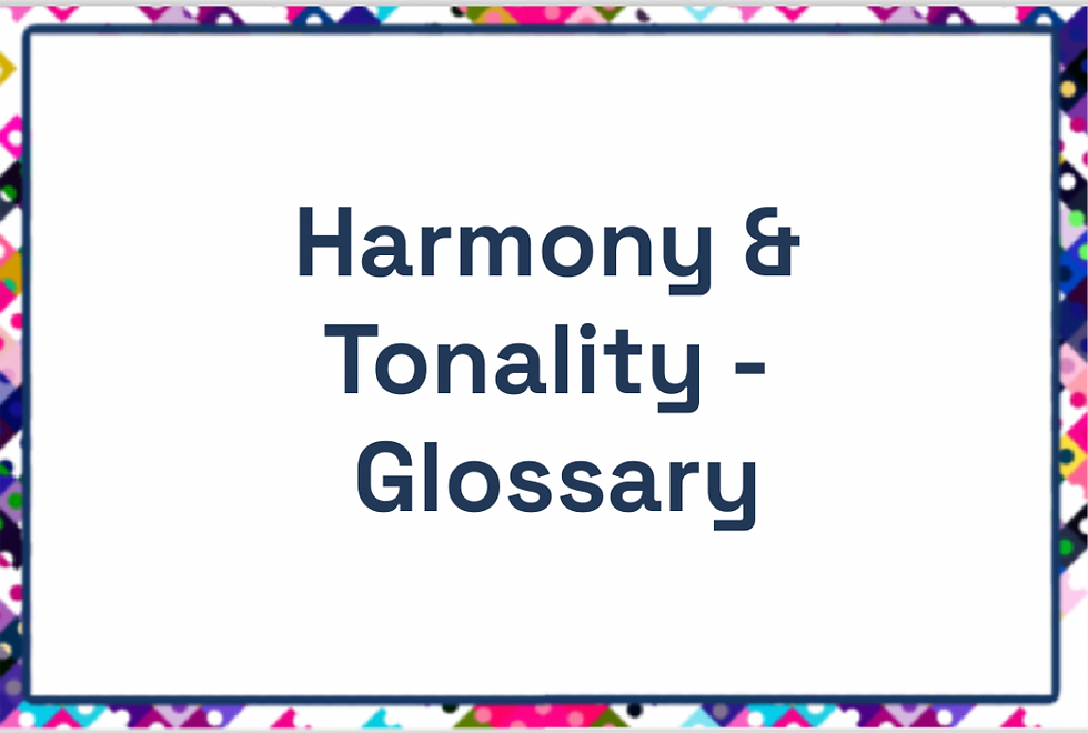 Harmony Tonality Glossary
