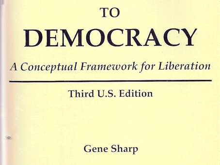 From Dictatorship To Democracy - Gene Sharp