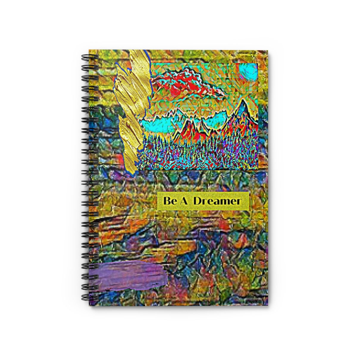Be A Dreamer Spiral Notebook