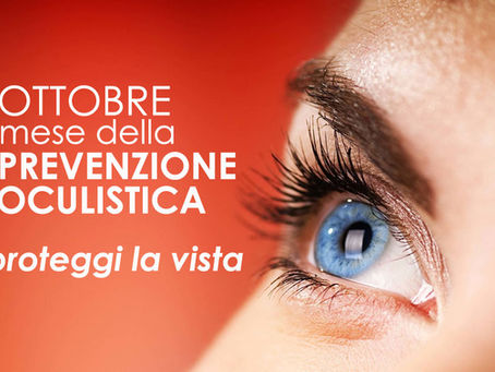 OTTOBRE: il mese della vista