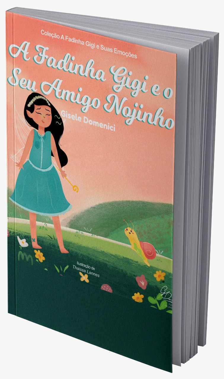 A Fadinha Gigi e seu amigo Nojinho