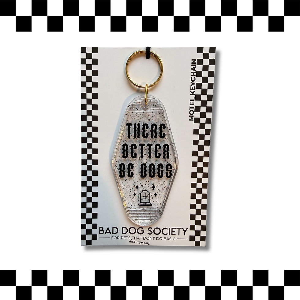Thumbnail: There Better Be Dogs Motel Keychain – Clear Glitter Retro Tag