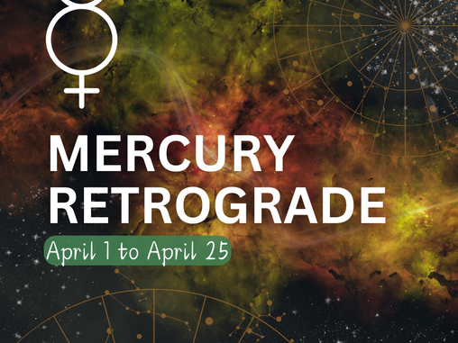 Mercury Retrograde April 1 to 25