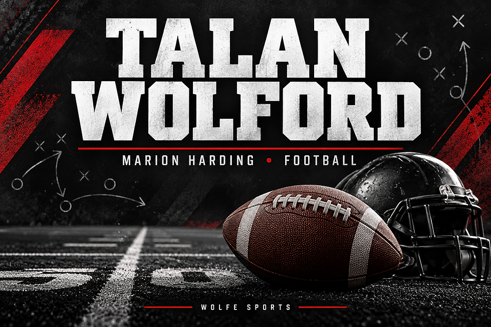 TALAN WOLFORD — MARION HARDING • FOOTBALL; Wolfe Sports editorial sports graphic