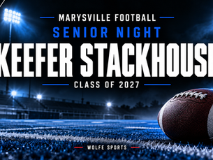 Keefer Stackhouse Marysville football Senior Night Class of 2027 graphic, football and stadium in blue and black.