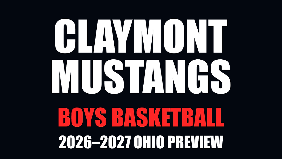 Claymont Mustangs boys basketball — 2026–2027 Ohio Preview. Sharp white and red text on a nearly black background.