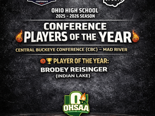 Congratulations to Brodey Reisinger: Central Buckeye Conference (CBC) – Mad River High School Basketball Player of the Year 2025–2026 Season!