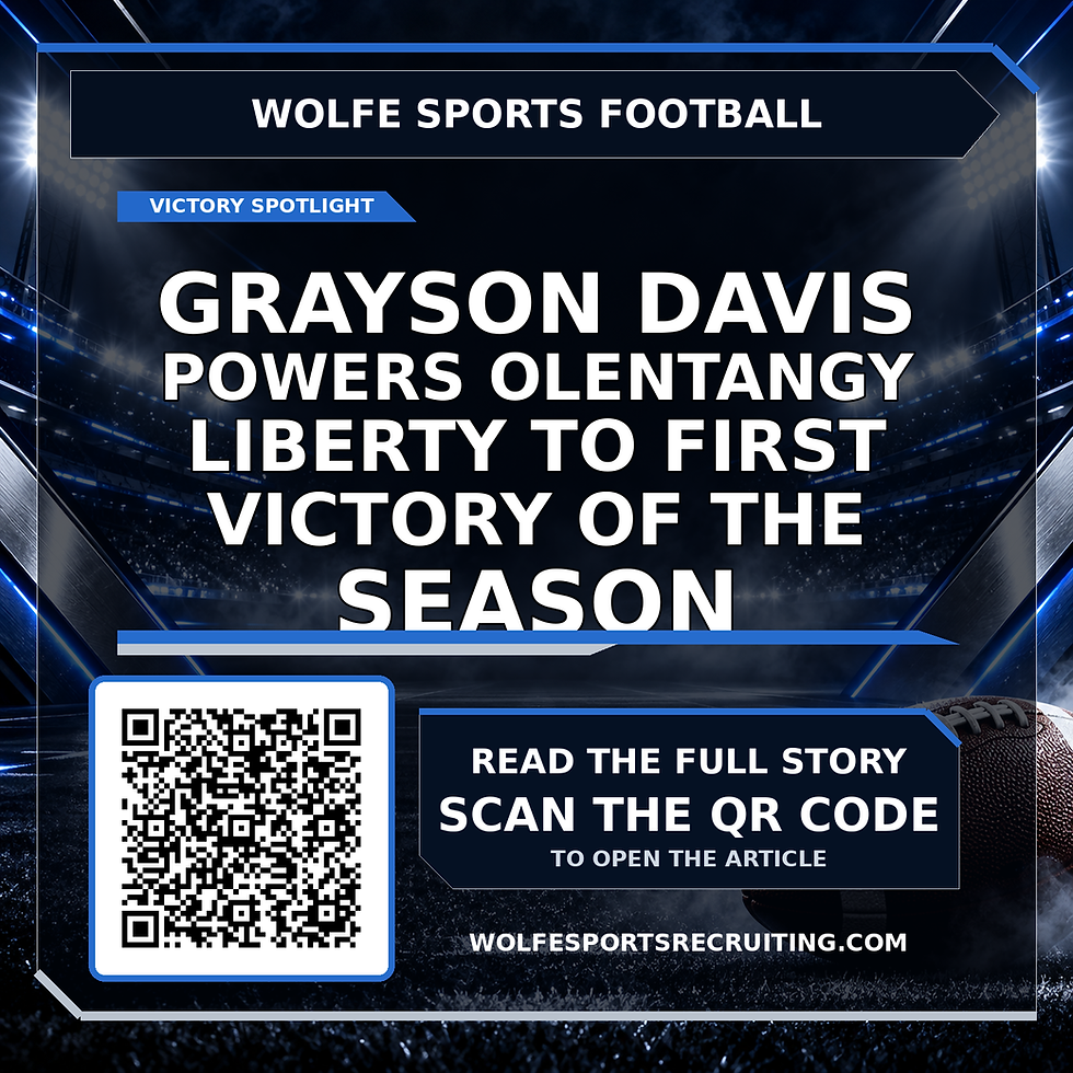Grayson Davis: Class: 2027, Powers Olentangy Liberty to First Victory of the High School Football Season