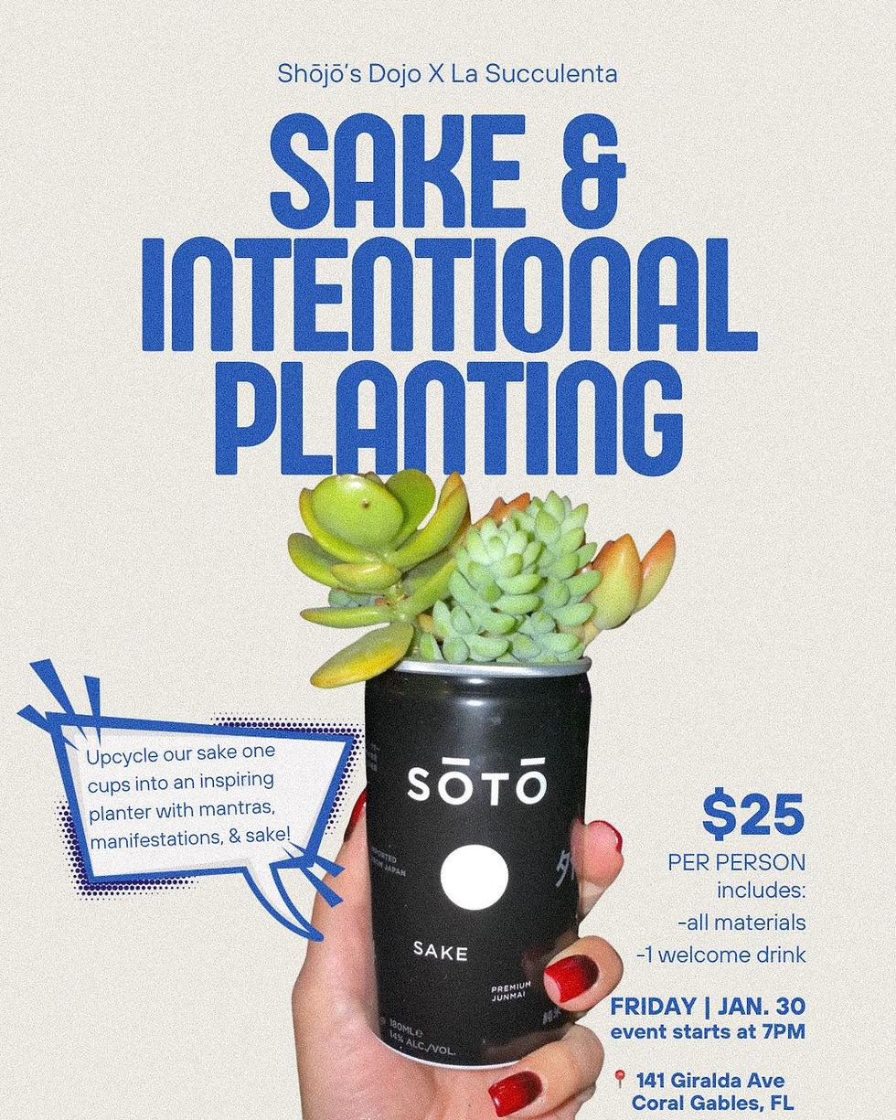 Sake & Intentional Planting