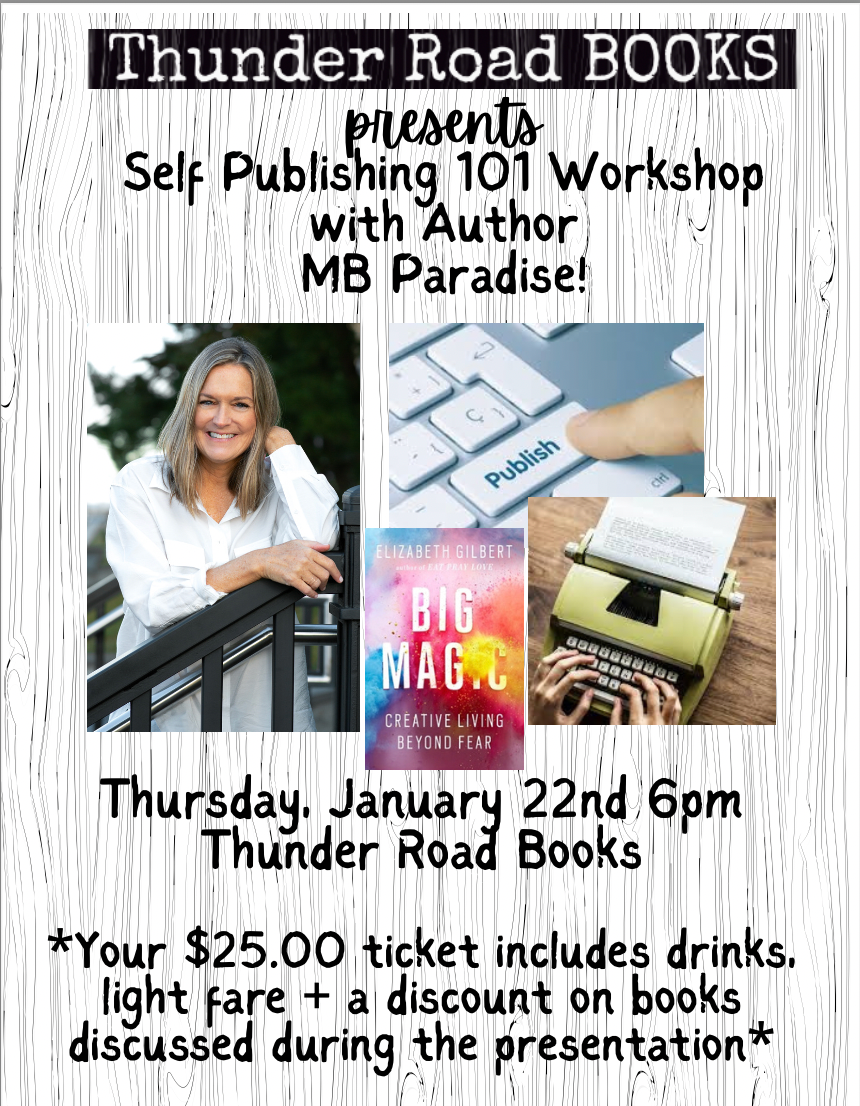 Self Publishing 101: Workshop with Author MB Paradise!