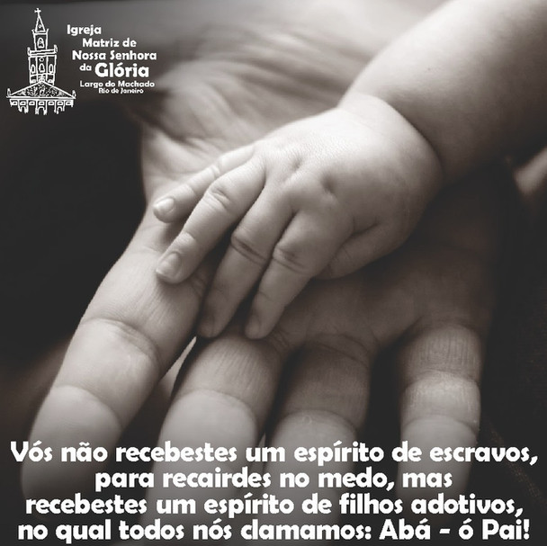Vós não recebestes um espírito de escravos, para recairdes no medo, mas recebestes um espírito
